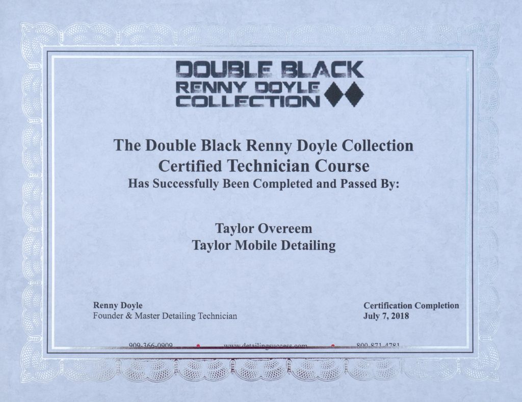 Certificate showing that Taylor Mobile detailing of Jacksonville Florida is Double Black Renny Coyle Collection Certified.